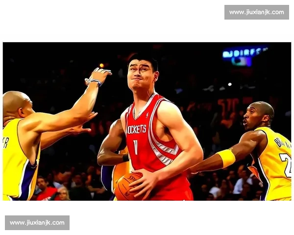 姚明:NBA 半场统治力的中国传奇 姚明:NBA 半场统治力的中国传奇