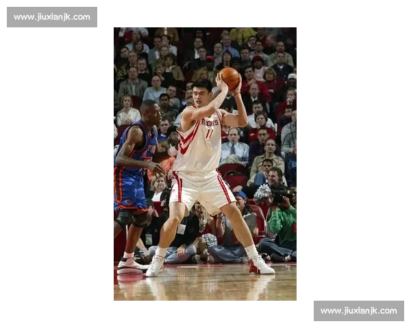 姚明：NBA 半场统治力的中国传奇